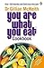 You Are What You Eat Cookbook by Gillian McKeith You Are What You Eat Cookbook by Gillian McKeith