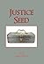 Justice Seed