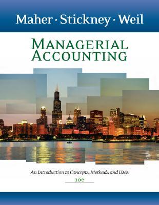 Managerial Accounting: An Introduction to Concepts, Methods and Uses (Hardcover)