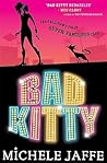 Bad Kitty by Michele Jaffe