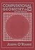 Computational Geometry in C (Cambridge Tracts in Theoretical Computer Science (Paperback))