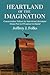 Heartland of the Imagination: Conservative Values in American Literature from Poe to O'Connor to Haruf