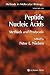 Methods in Molecular Biology, Volume 208: Peptide Nucleic Acids: Methods and Protocols