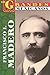 Francisco I. Madero (Los Grandes Mexicanos) (Spanish Edition)
