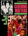 Clothing Matters:...