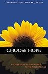 Choose Hope: Your Role in Waging Peace in the Nuclear Age