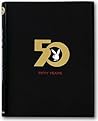 The Playboy Book: Fifty Years The Playboy Book: Fifty Years