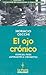 El Ojo Cronico: Manual Para...