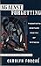 Against Forgetting: Twentie...