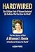 Hardwired: The 10 Major Traits of Women Hardwired By Evolution That Can Save The World