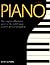 The Piano: The Complete Illustrated Guide to the World's Most Popular Musical Instrument
