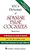 NTC's Dictionary of Spanish False Cognates by Marcial Prado