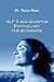NLP 3 and Quantum Psychology for Beginners