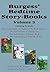 Burgess' Bedtime Story-Books, Vol. 3: The Adventures of Chatterer the Red Squirrel, Sammy Jay, Buster Bear, and Old Mr. Toad