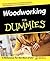 Woodworking for Dummies by Jeff Strong