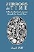 Mirrors in Time: A Psycho-Spiritual Journey through the Jewish Year