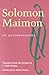 Solomon Maimon by Salomon Maimon Solomon Maimon by Salomon Maimon