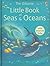The Usborne Little Book of Seas & Oceans by Ben Denne