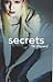 Secrets