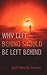 Why Left Behind Should Be L...