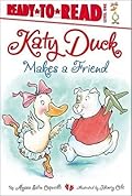 Katy Duck Makes a Friend: Ready-to-Read Level 1