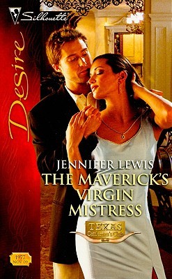 The Maverick's Virgin Mistress (Texas Cattleman’s Club: Maverick County Millionaires #5)