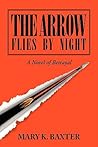 The Arrow Flies b...