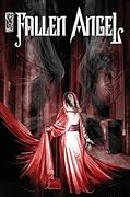 Fallen Angel Volume 1: To Serve in Heaven