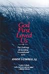 God First Loved Us: The Challenge of Accepting Unconditional Love