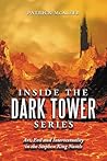Inside the Dark Tower Series: Art, Evil and Intertextuality in the Stephen King Novels