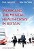 Work and the Mental Health Crisis in Britain by Carl Walker