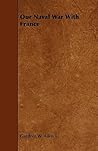 Our Naval War With France by Gardner W. Allen