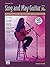 Learn to Sing and Play Guitar: A Guide to Singing and Playing for the Absolute Beginner, Book & Online Audio
