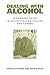 Dealing with Alcohol: Indigenous Usage in Australia, New Zealand and Canada