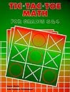 Tic-Tac-Toe Math: For Grades 3 and 4