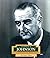 Lyndon B. Johnson: America's 36th President (Encyclopedia of Presidents. Second Series)