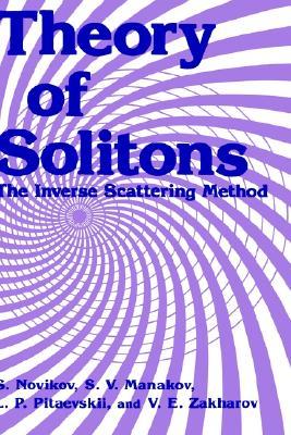 Theory of Solitons: The Inverse Scattering Method (Monographs in Contemporary Mathematics)