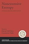 Nonextensive Entropy: Interdisciplinary Applications (Santa Fe Institute Studies on the Sciences of Complexity) Nonextensive Entropy: Interdisciplinary Applications (Santa Fe Institute Studies on the Sciences of Complexity)