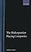The Shakespearian Playing Companies by Andrew Gurr