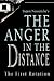 The Anger in the Distance: ...