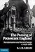 The Passing of Protestant England: Secularisation and Social Change, C.1920-1960