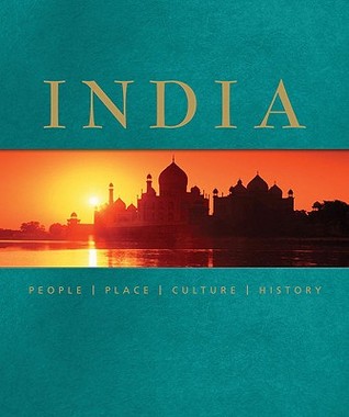 India: People, Place, Culture, History (Hardcover)