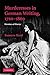 Murderesses in German Writing, 1720-1860