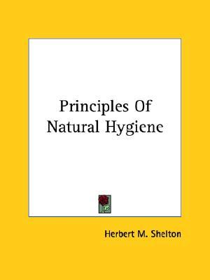 Principles of Natural Hygiene