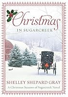 Christmas In Sugarcreek A Seasons Of Sugarcreek Christmas Novel