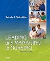 Leading and Managing in Nursing Leading and Managing in Nursing