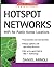 Hotspot Networks : WiFi for Public Access Locations (Professional Telecom)