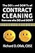 The DO's and DON'Ts of Contract Cleaning From One Who DID and DIDN'T