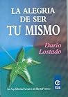 La alegría de ser...