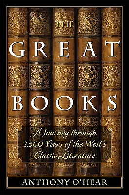 The Great Books: A Journey through 2,500 Years of the West's Classic Literature (Hardcover)